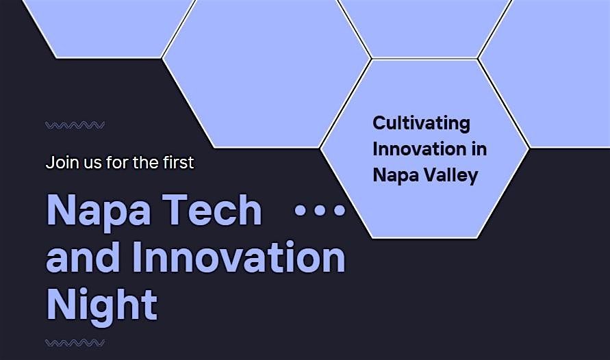 Napa Tech and Innovation Night
