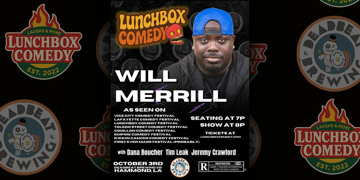 Lunchbox Comedy LIVE at Deadbeat Brewing: Will Merrill