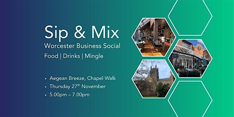 Sip & Mix: Worcester Business Social