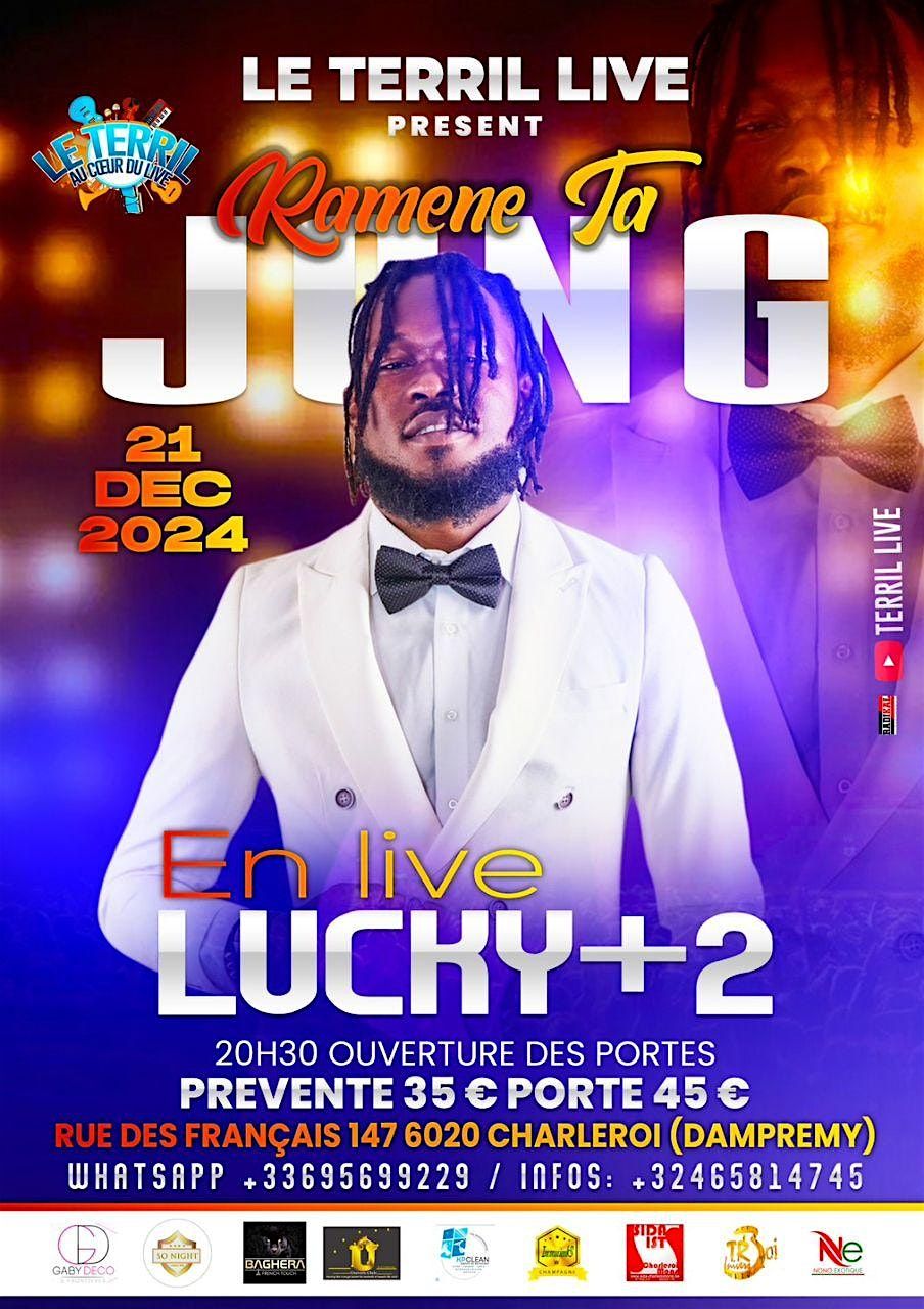 Concert Live Lucky + 2 en Belgique \u00e0 Charleroi