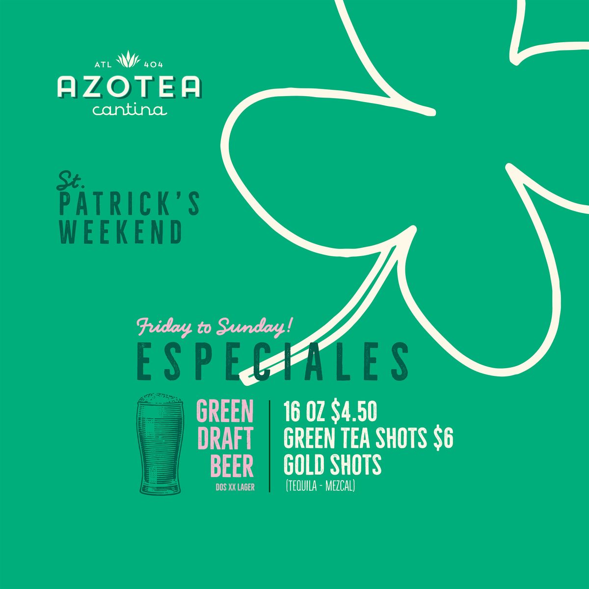 St. Patrick\u2019s Weekend at Azotea Cantina \u2013 Sip, Shamrock & Celebrate!