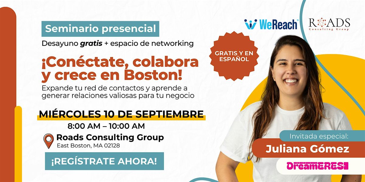 Conecta, Colabora y Crece en Boston