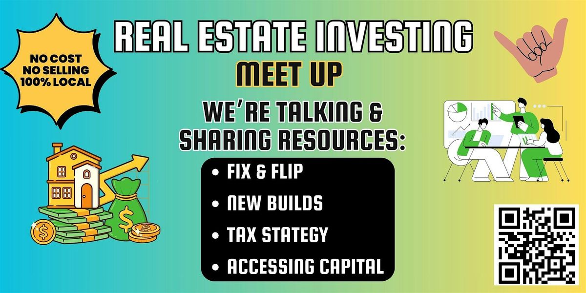 Local Real Estate Investing Meetup - Fix & Flip to New Builds