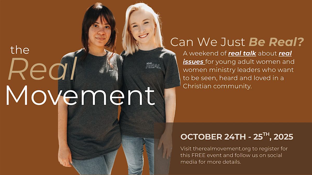 Can We Just Be Real? A weekend for Young Adult Women and Leaders