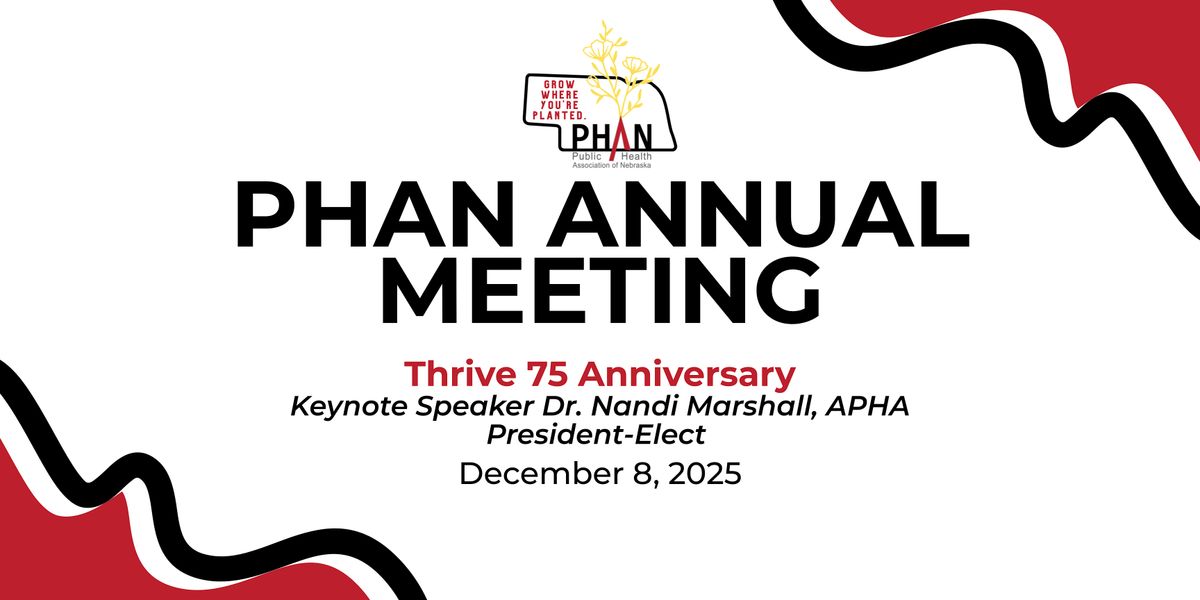 PHAN Annual Meeting - Thrive 75 Anniversary
