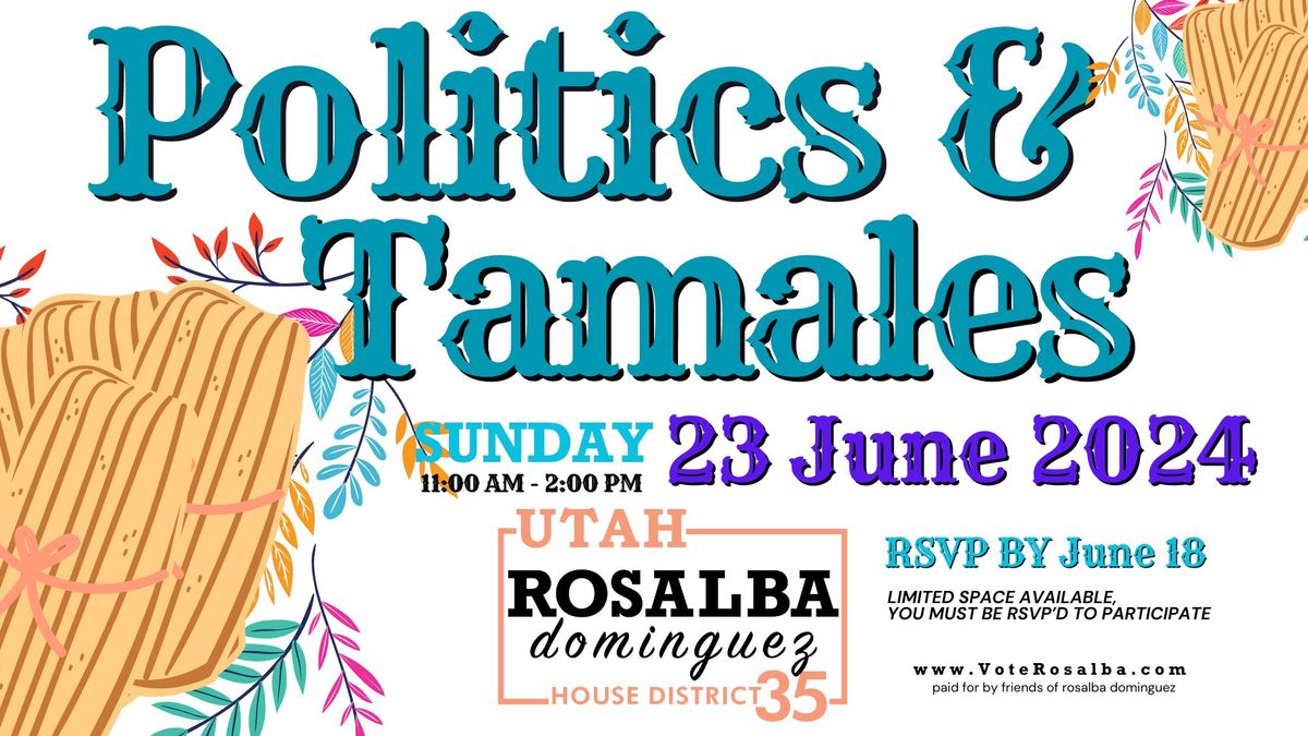 Politics & Tamales 