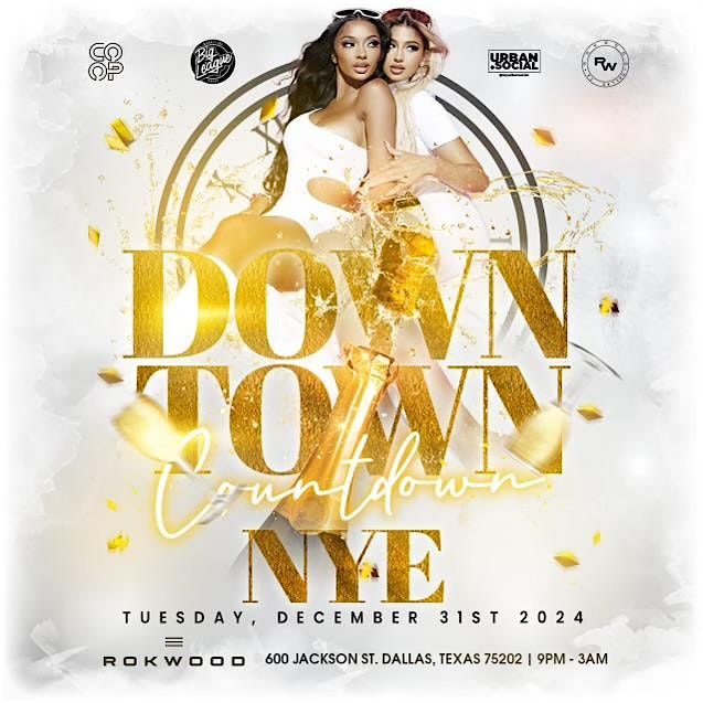 Downtown Countdown at Rokwood Nightclub | NYE 25