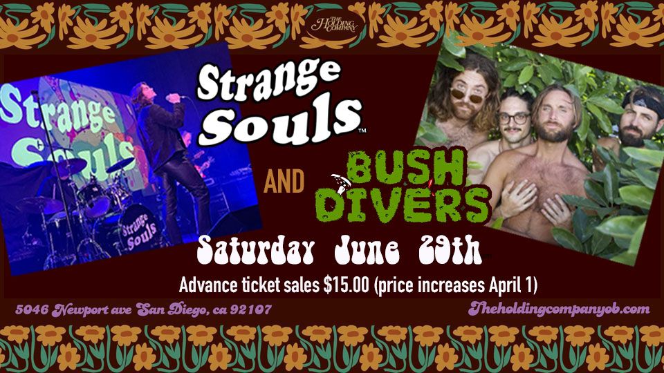 Strange Souls, a Doors tribute, Bush Divers and Sweet Silver  live at The Holding Company 