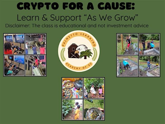 CRYPTO For a Cause: Learn & Support "As We Grow"