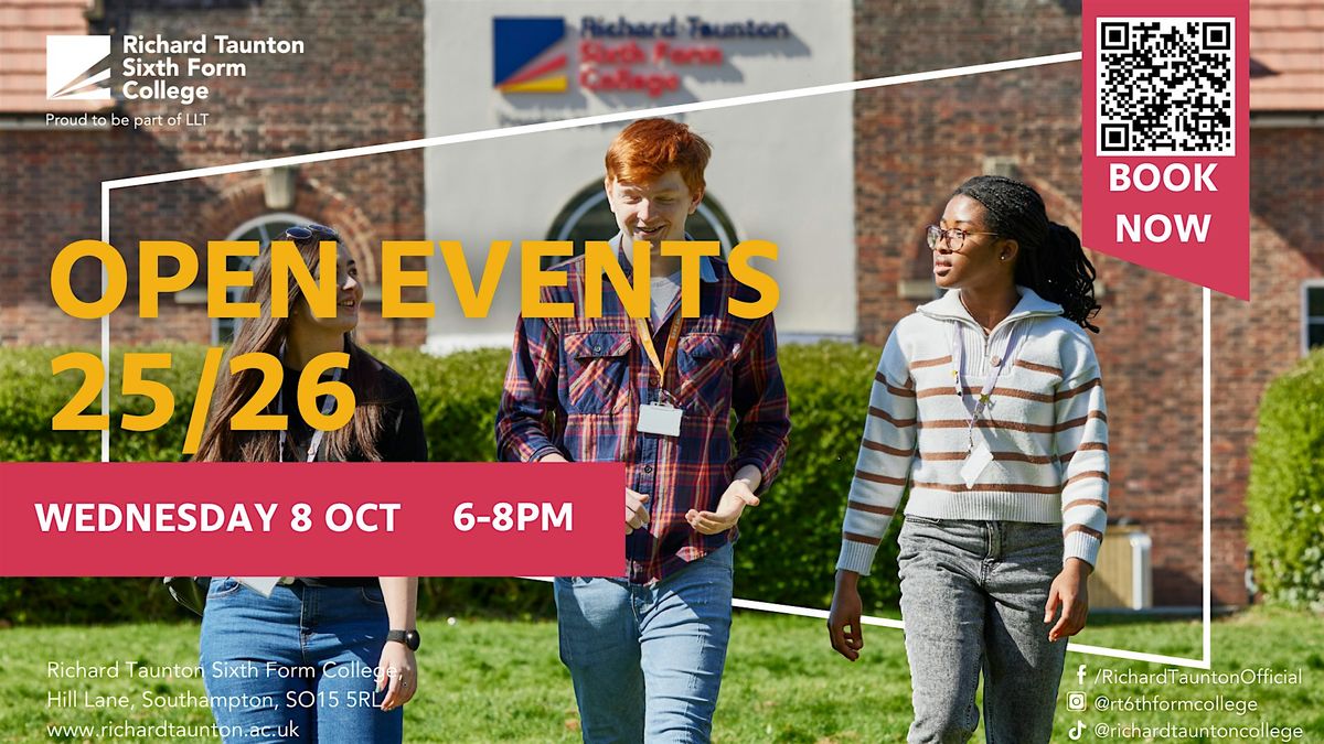 Open Evening | Wednesday 8 October | Richard Taunton Sixth Form College