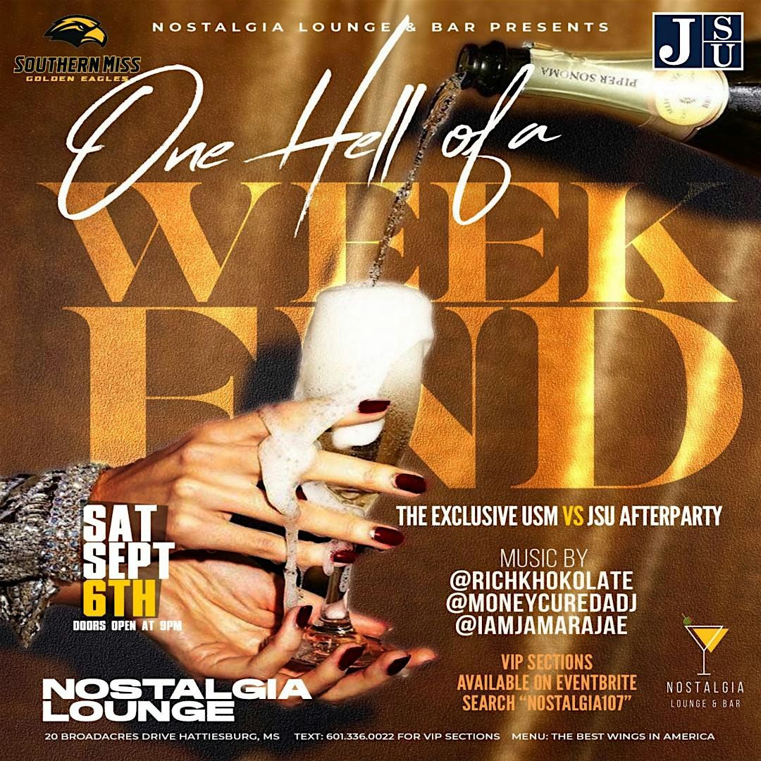 ONE HELL OF A WEEKEND! USM vs JSU ALL EXCLUSIVE AFTER PARTY