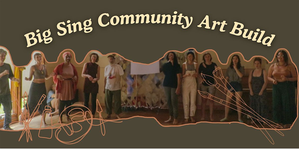 Big Sing Community Art Build