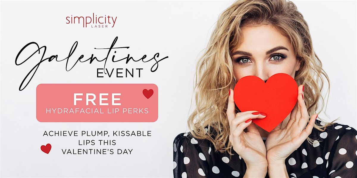 Galentine\u2019s Event at  Simplicity Laser