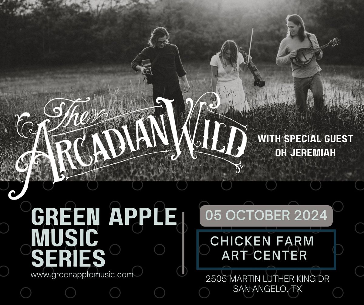 The Arcadian Wild with Oh Jeremiah