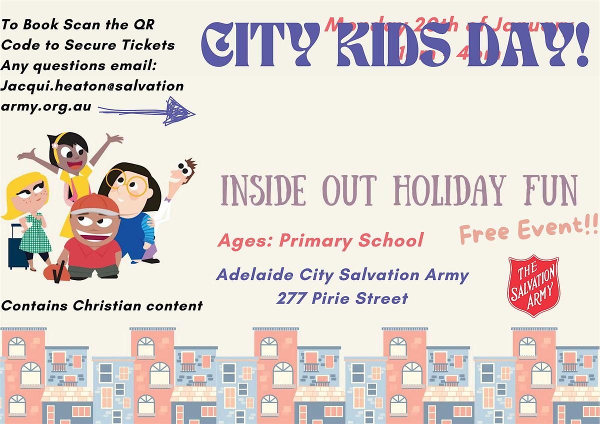 City Kids Day! Inside and out Summer Holiday Fun Activities