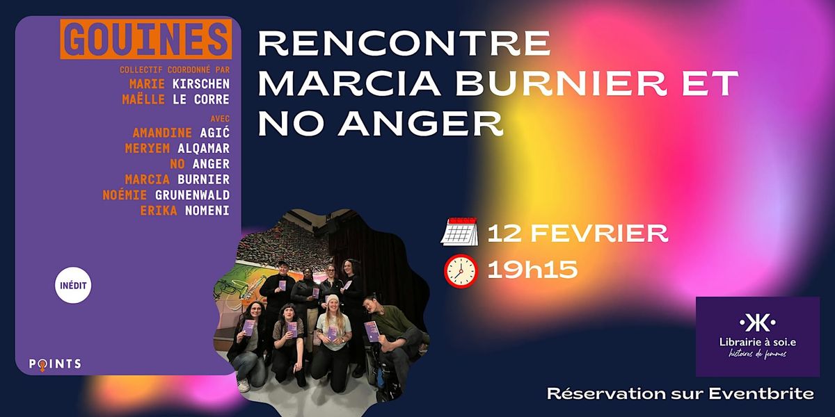 Rencontre avec Marcia Burnier et No Anger pour "Gouines"