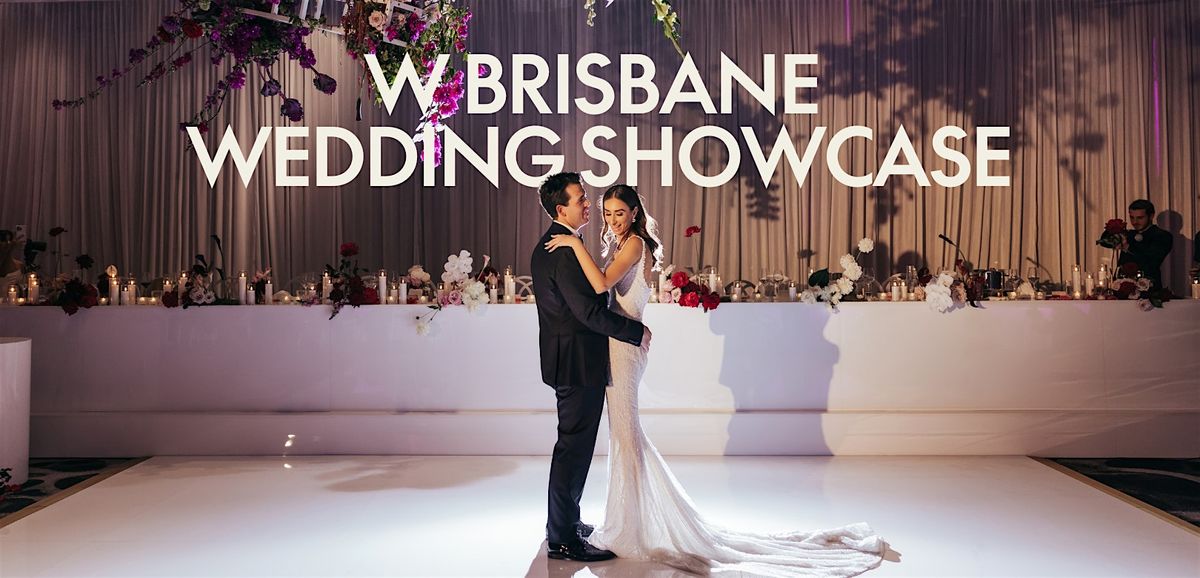 W Brisbane Wedding Showcase