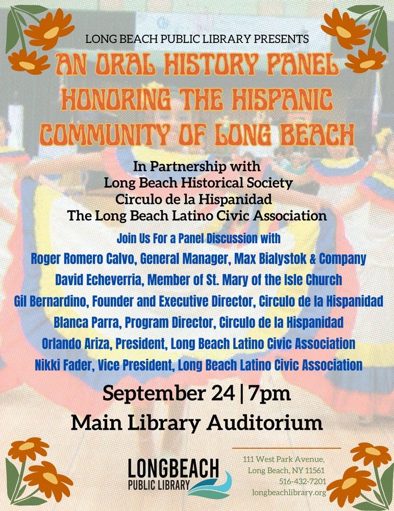 An Oral History Panel Honoring the Hispanic Community of Long Beach, NY