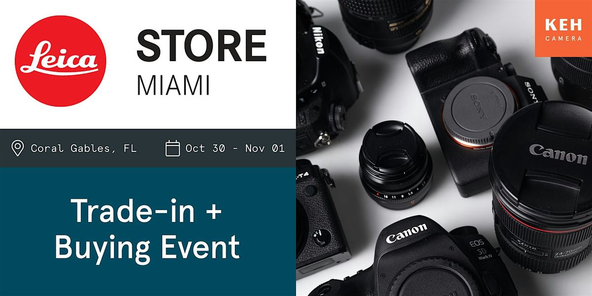Sell your camera gear (free event) at Leica Miami