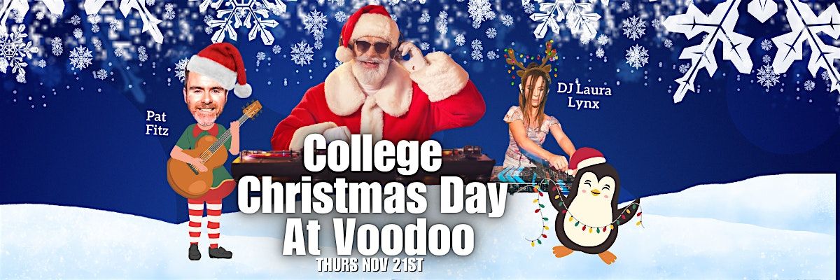 College Christmas Day at Voodoo