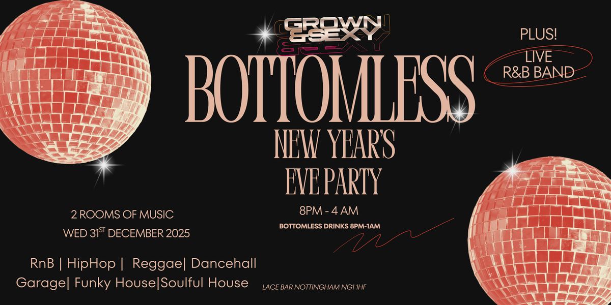 LACE BAR-BOTTOMLESS NEW YEAR\u2019S EVE PARTY!