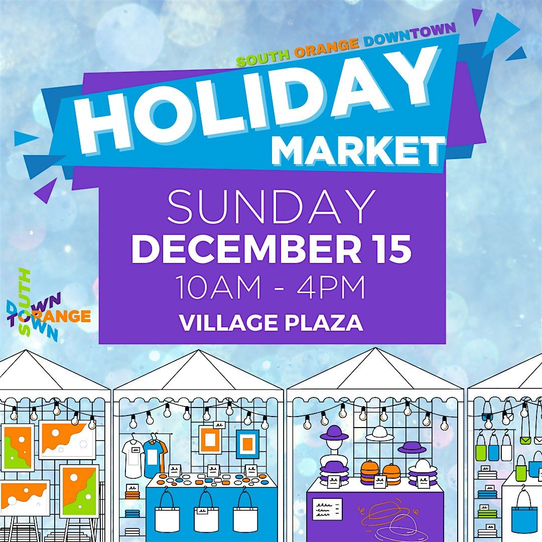 South orange Downtown Holiday Market