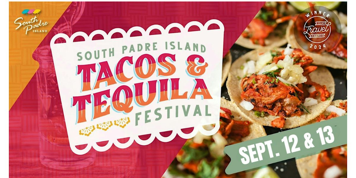 South Padre Island Tacos y Tequila Festival 2025
