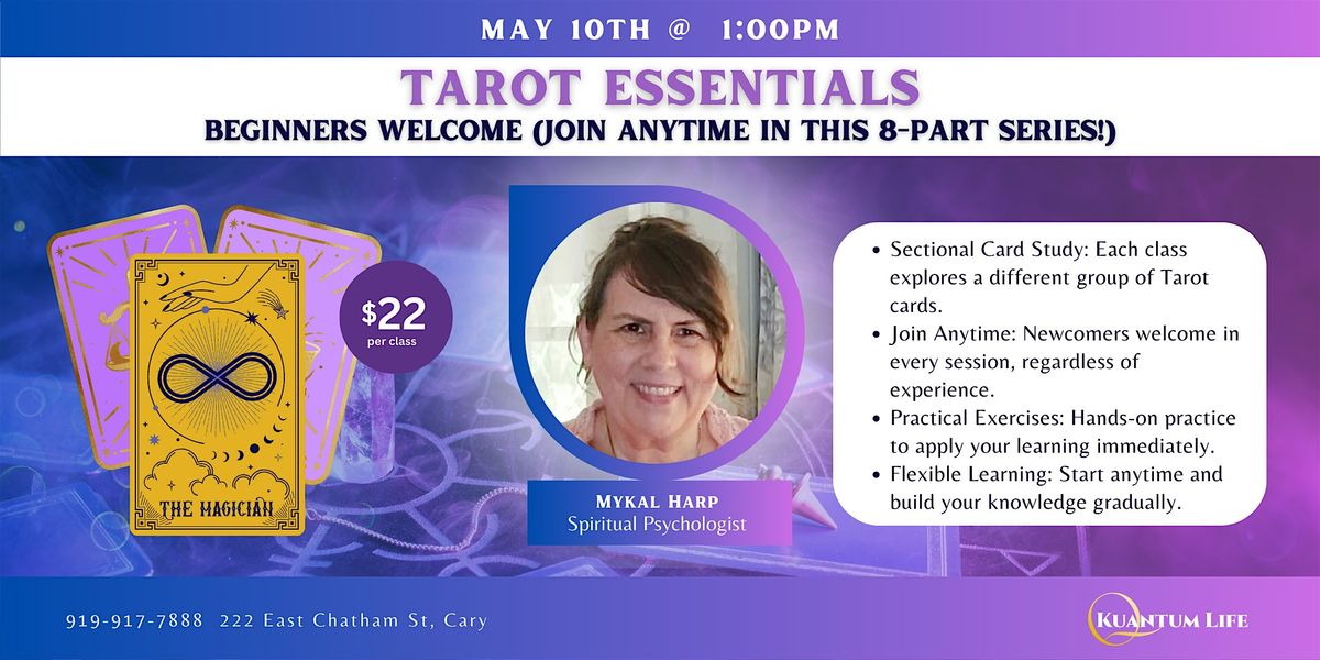 Tarot Essentials: Beginners Welcome (Join Anytime in this 8-part series!)