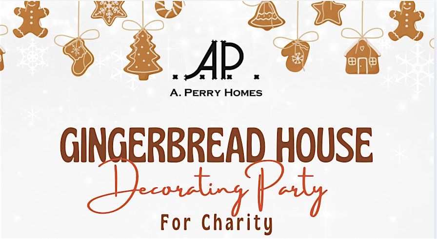 A. Perry Homes Gingerbread Building Event