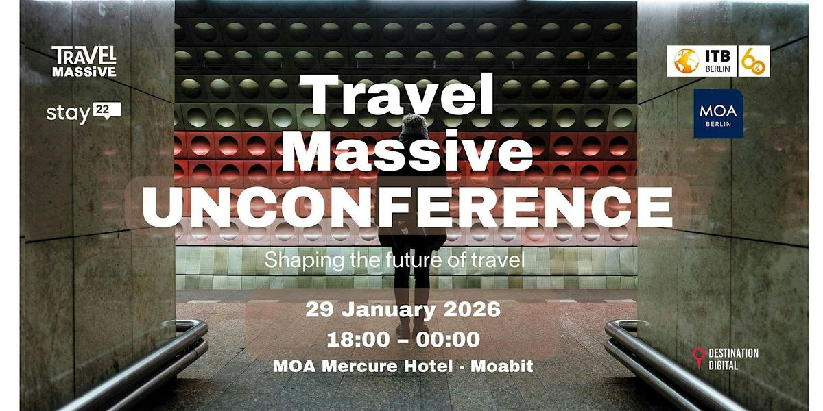 Travel Massive Unconference: Shape the Future of Travel