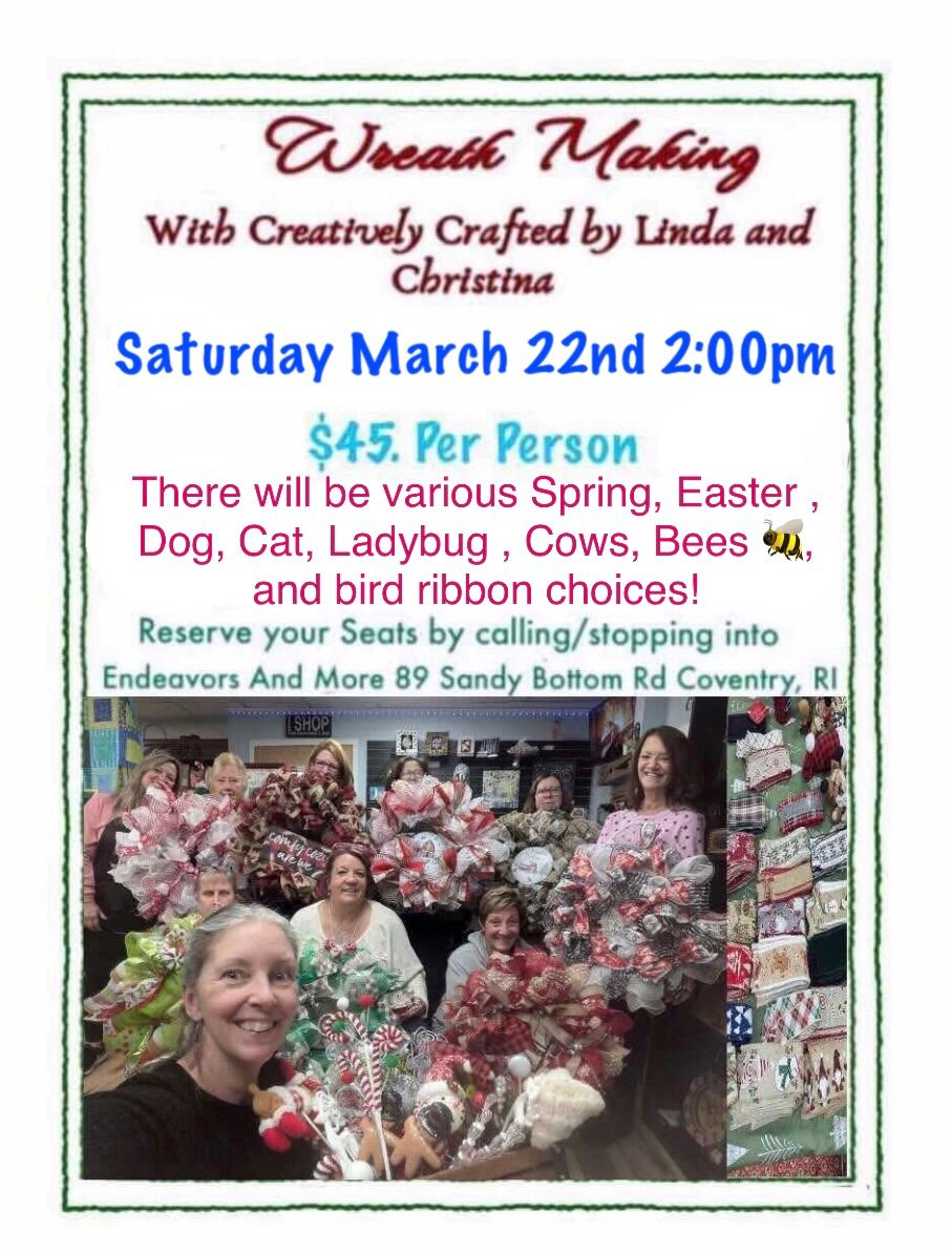 Spring, Easter, Cat, Dog, Ladybug, Cows, Bees , or Bird Wreath Making Class