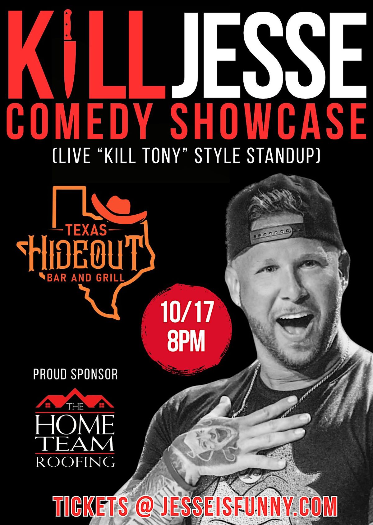 Texas Hideout Bar and Grill presents K*ll Jesse Comedy Showcase