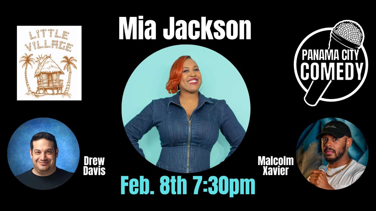 Panama City Comedy @ Little Village w\/ Mia Jackson