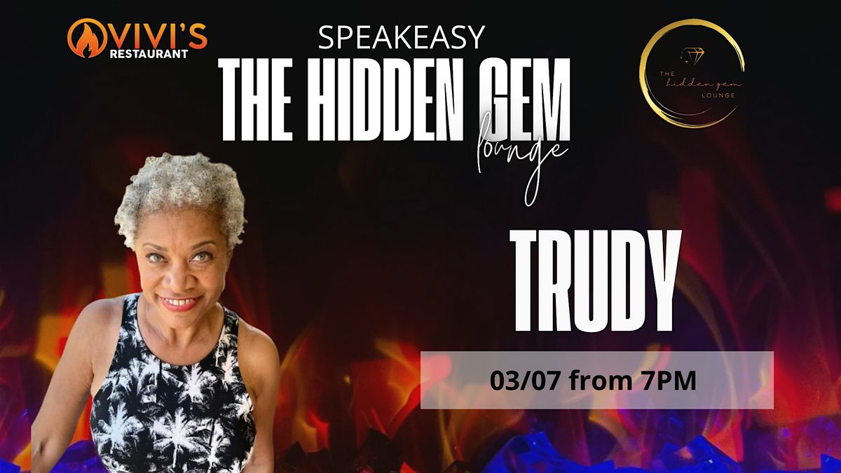 Speakeasy ft. Live Music - Trudy