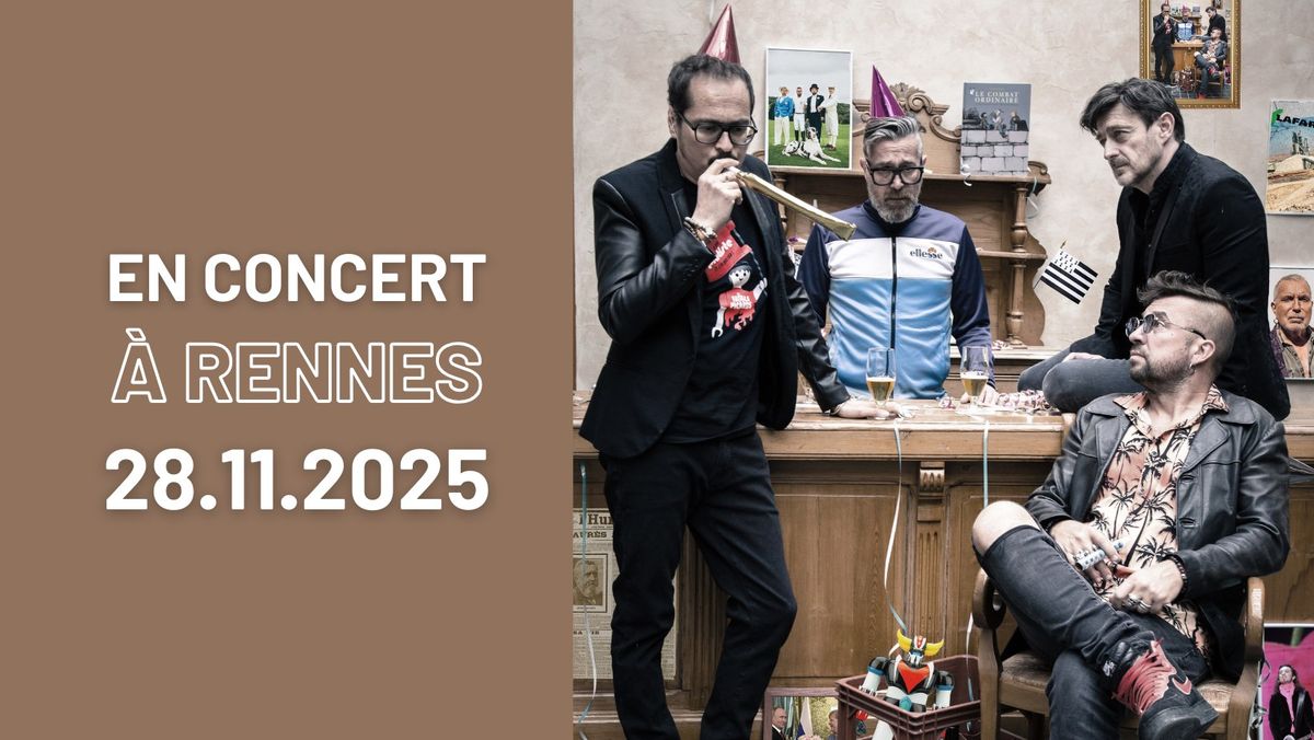 Les Fatals Picards \u00e0 Rennes \u2022 en concert le 28 novembre 2025 \u2022 L'\u00c9tage