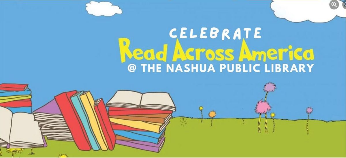 Celebrate Read Across America @ The Nashua Public Library