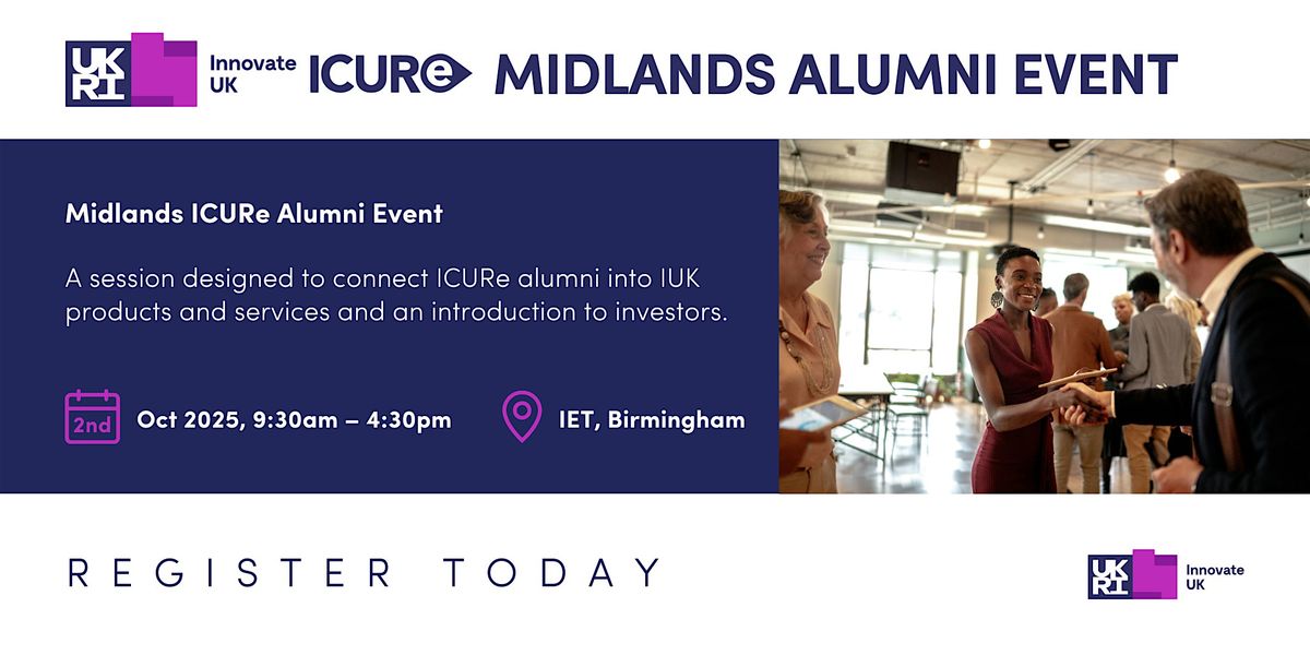Midlands ICURe Alumni Event