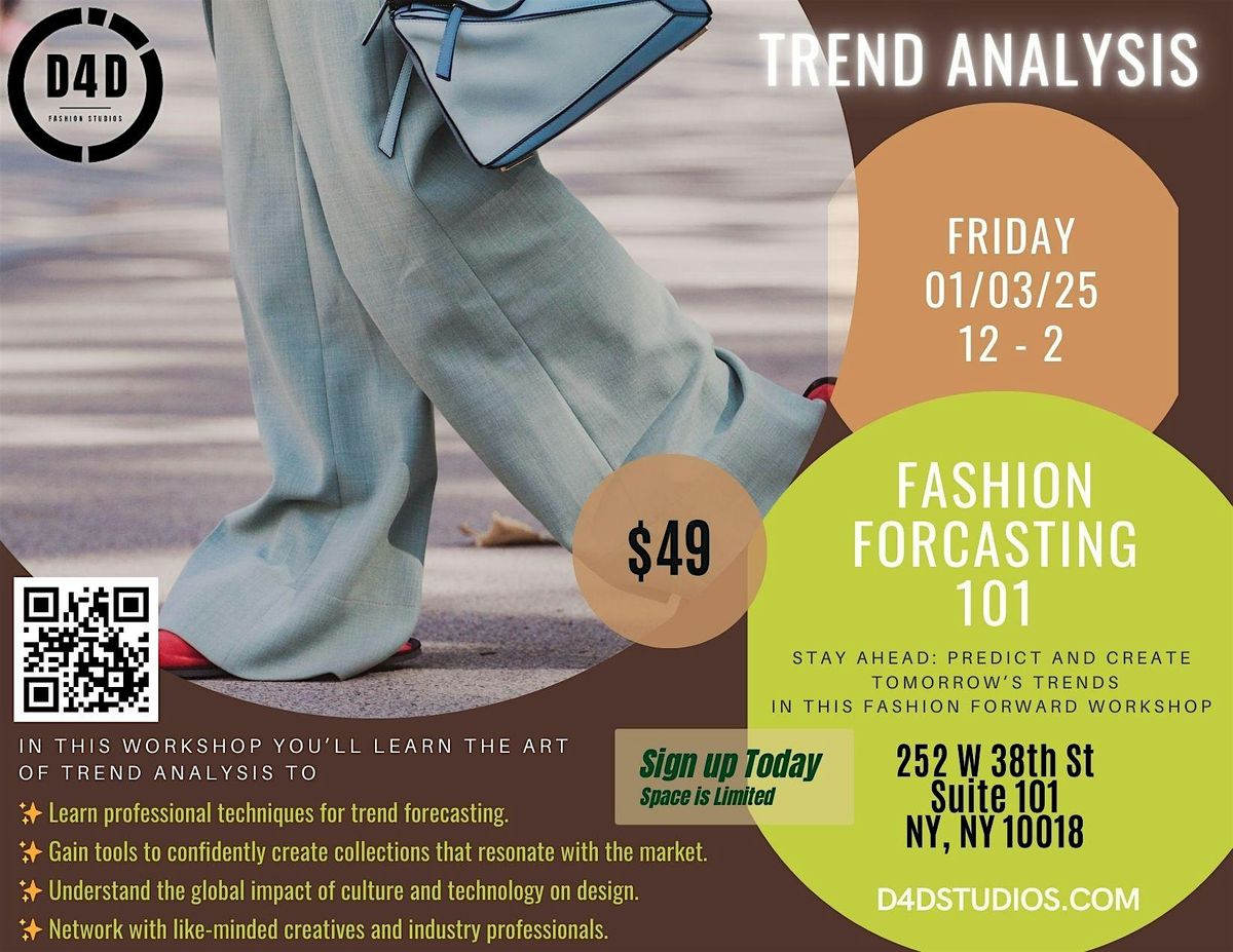 Fashion Forward: Master Trend Analysis & Forecasting