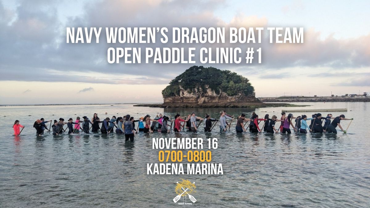 Navy Women's Dragon Boat Team Open Clinic #1