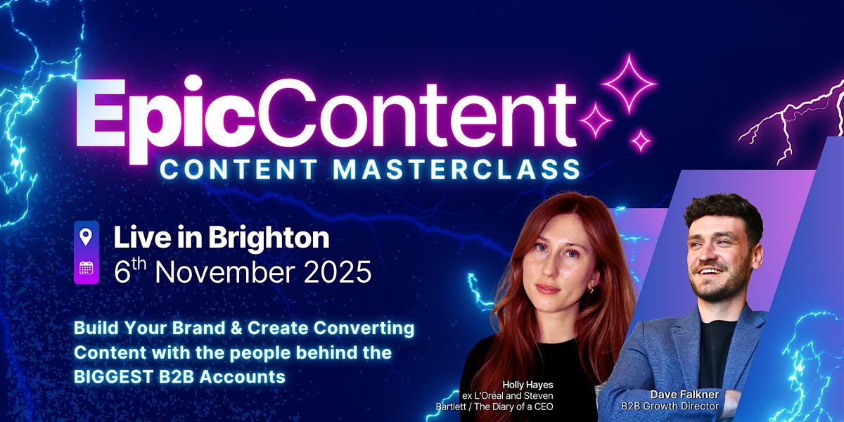 Epic Content: Live Masterclass in BRIGHTON