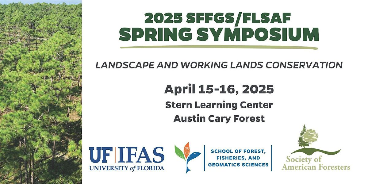 2025 Spring Symposium: "Landscape and Working Lands Conservation"