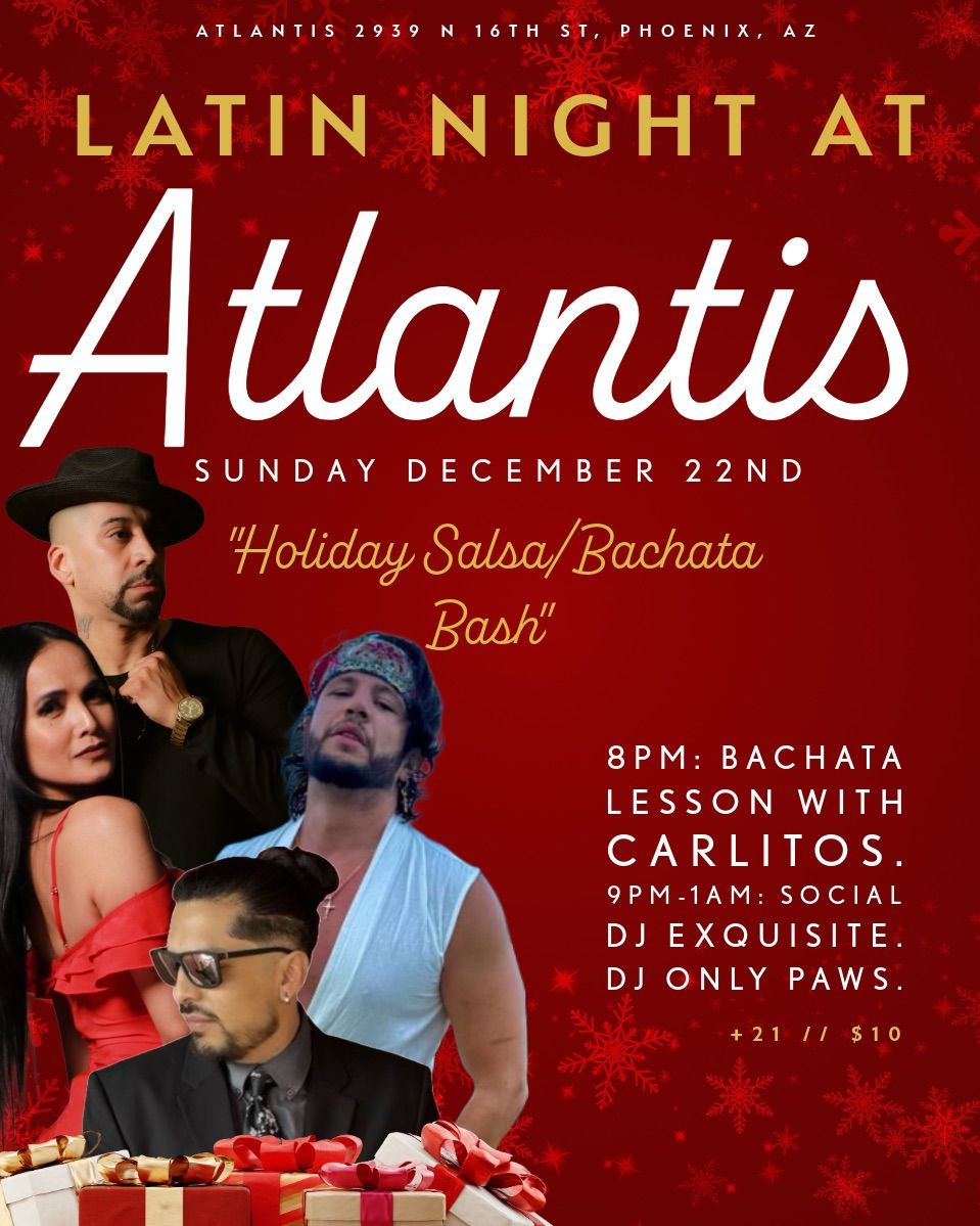 Latin Night at Atlantis: Holiday Bash! 