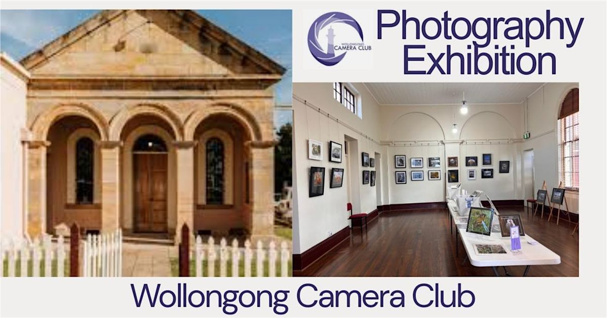 Photography Exhibition Wollongong Camera Club