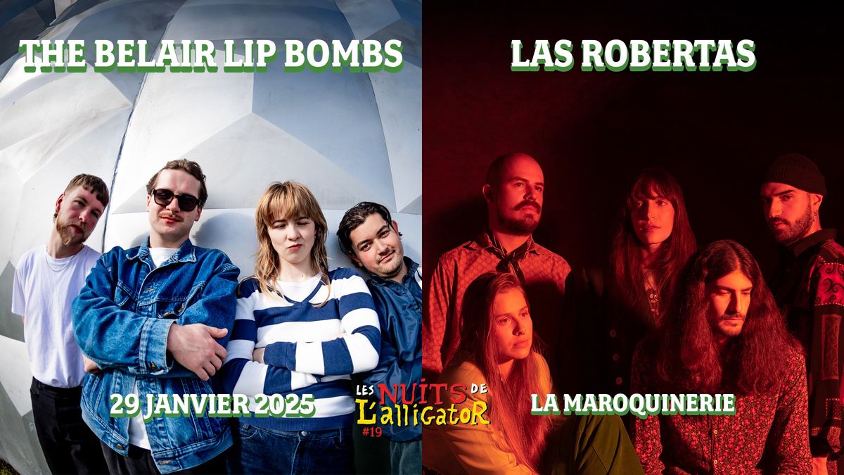 The Belair Lip Bombs + Las Robertas \u00e0 La Maroquinerie | 29.01.2025