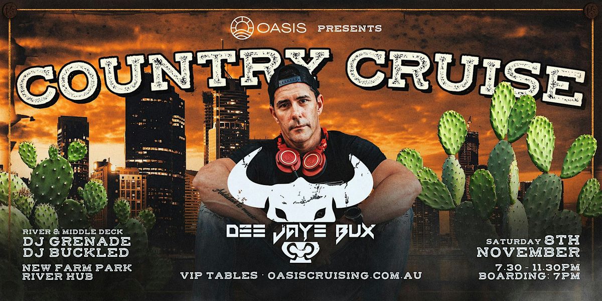 OASIS presents a Country Cruise - Saturday 8th November