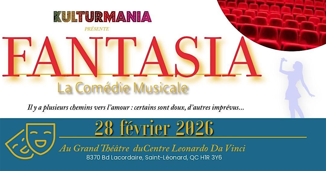 FANTASIA- LA COMEDIE MUSICALE