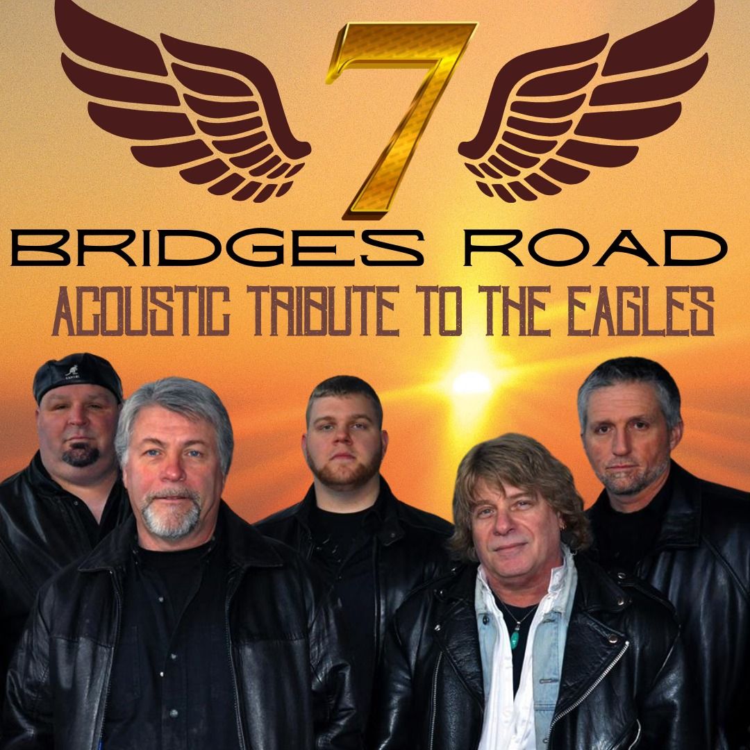 7 BRIDGES ROAD - The Acoustic Tribute to the Eagles