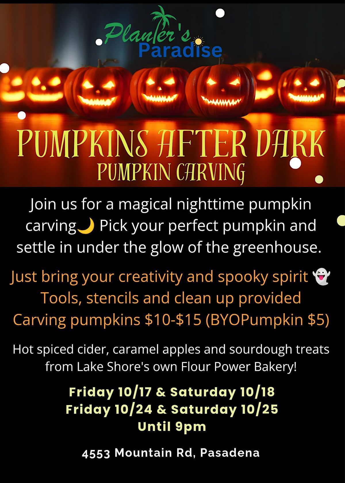 Pumpkins After Dark Join us for a magical nighttime pumpkin carving Pick