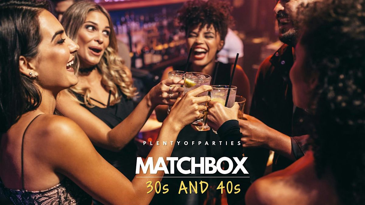 30s & 40s Matchmaking Singles Event| Match.Box |  Pianos  NYC