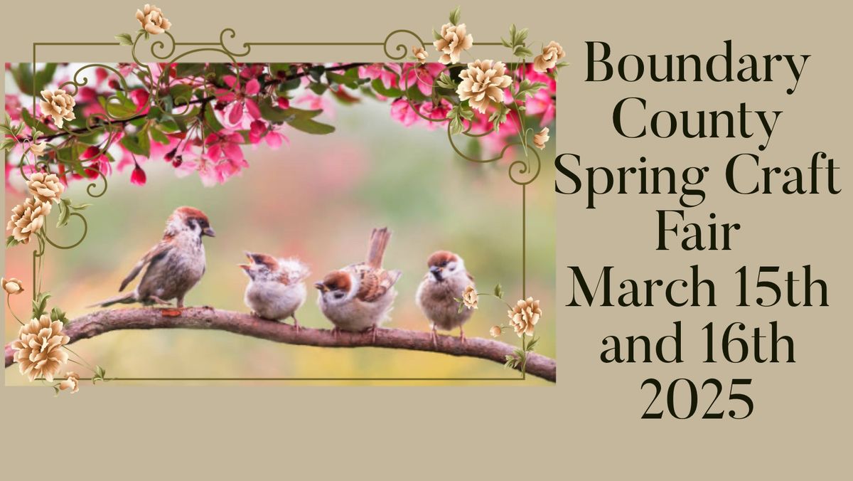 Boundary County Spring 2025 Craft Fair